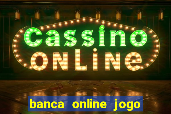 banca online jogo do bicho